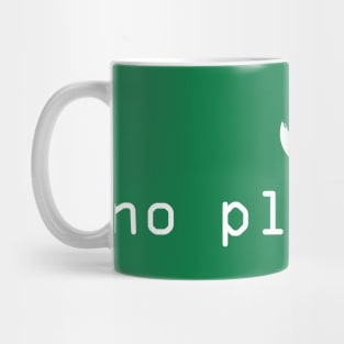 No planet B Mug